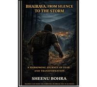 Bhairava: Break the Silence: The Day Silence Started Fighting Back (The Bhairava Rising)