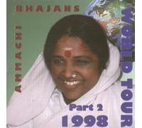 Bhajans -- Amachi World Tour 1998, Part 2