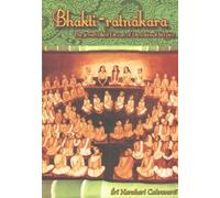 Bhakti Ratnakara - The Jewel-Filled Ocean Of Devotional Service