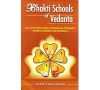 Bhakti Schools of Vedanta