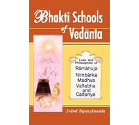 Bhakti Schools of Vedanta