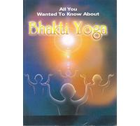 Bhakti Yoga