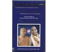 Bhakti Yoga Book 1: Experience of the Heart