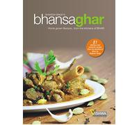 BHANSA GHAR HOME GROWN FLAVOURS ... FORM THE KITCHENS OF Bihar