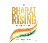 Bharat Rising: In The Modi Era