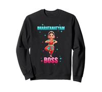 Bharatanatyam Boss Funny Dance Indian Kathak Women Girls Sweatshirt