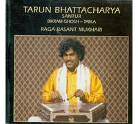 Bhattacharya, Tarun - Santur: Raga Basant Mukhari