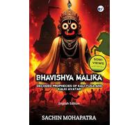 Bhavishya Malika (English): Decoded Prophecies Of Kali Yuga And Kalki Avatar