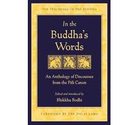 Bhikkhu Bodhi - In the Buddha's Words An Anthology of Discourses - C245z