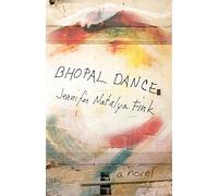 Bhopal Dance: A Novel (Fiction Collective Two)
