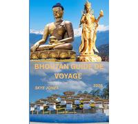 BHOUTAN Guide de voyage 2026