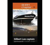 BHRM Chapter 11: Dynamic Navigation in Pilotage Water: 12 (Bridge Human Resource Management)