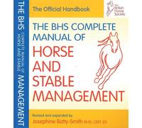 BHS Complete Manual of Horse and Stable Management