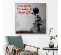 BHTMOI Banksy Graffiti Art Poster and Prints You're Never too young to Dream Big Canvas Painting Wall Art for Living Room Decor 60x60cm(24x24in) No Frame