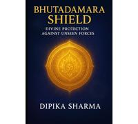 BHUTADAMARA SHIELD: DIVINE PROTECTION AGAINST UNSEEN FORCES