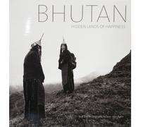 Bhutan: Hidden Lands of Happiness