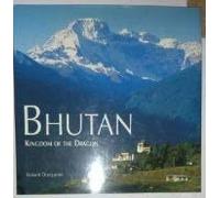 Bhutan: Kingdom of the Dragon