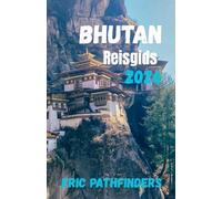 Bhutan Reisgids 2026