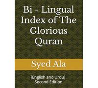 Bi - Lingual Index of The Glorious Quran: [English and Urdu] - Second Edition