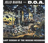 Biafra,Jello & d.O.a. - Last Scream of the Missing.. [Vinyl LP] [VINYL]