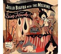Biafra;Jello-Melvins - Sieg Howdy [VINYL]