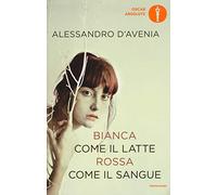 Bianca come il latte Rossa come il sangue