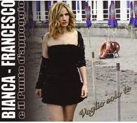 Bianca Francesco - E Il Punto D'appoggio