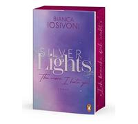 Bianca Iosivoni Silver Lights - The more I hate you: Roman (Die Silv (Paperback)