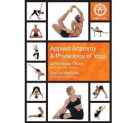 Applied Anatomy and Physiology of Yoga