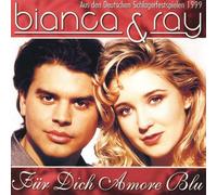 Bianca & Ray - Für Dich Amore Blu [Import]