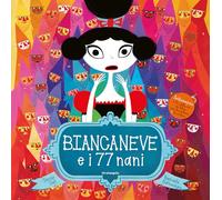 Biancaneve e i 77 nani