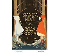 Biancaneve e Rosarossa