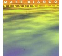 Bianco, Matt - Sunshine Day