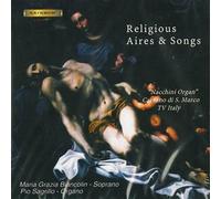 BIANCOLIN MARIA GRAZIA (soprano) - Religious Aires and Songs Vergin tutto amor La grandezza del Signore Ave maris stella per organo Chi sul monte può salire