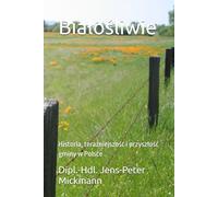 Białośliwie: Historia, teraźniejszość i przyszłość gminy w Polsce
