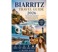 BIARRITZ TRAVEL GUIDE 2026