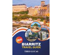 Biarritz Travel Guide 2026: Explore Iconic Beaches, Basque Cuisine, Rich Culture, and Surfing Adventures for an Unforgettable Atlantic Coast Getaway