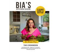 Bia's Kitchen Show: A Culinary Journey of Gratitude