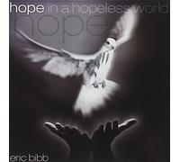 Bibb, Eric - Hope in a Hopeless World