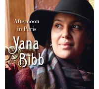 Bibb, Yana - Afternoon In Paris