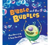 Bibble and the Bubbles (Picture Books)
