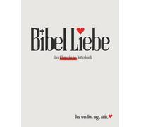 Bibel Liebe - Das Christliche Notizbuch: für alle die Jesus Lieben & Folgen // KARIERTE Seiten & im ca A4 Format (8.5x11Zoll) // für dein ... mit Gott // Ein Geschenk für Bibelliebhaber