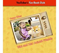 Bibi and Her Animal Friends (YouTuber's Fan Book Club)