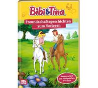Bibi & Tina: Freundschaftsgeschichten zum Vorlesen: Basierend auf de (Paperback)