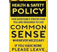 Bibilboi Health and Safety Common Sense Policy Bar Workshop Garage Aluminum Signs Funny Tin Sign Metal Art Poster Gift Home Cafe Bar Wall Decor Room Door Accessories 8''x12'' (XuWenZhe-tinsign1077)