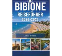 Bibione Reiseführer 2026-2027: Wo goldene Ufer auf zeitlose Momente treffen