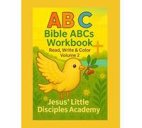 Bible ABCs Workbook: Read, Write & Color - Print Letters Volume 2 (Christian English Workbooks - Kindergarten)