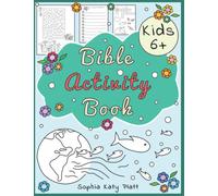Bible Activity Book for Kids 6+: Christian Workbook For Children | Mazes , Color By Number, How-To-Draw, Word Searches, Coloring Pages and others
