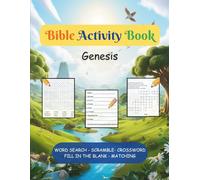 Bible Activity Book - Genesis: WordSearch, CrossWord, Scramble, Fill-in-the-blank, Matching Bible Puzzle, Genesis| Easy to Read Print | 8.5x11 inches, ... Fun for Beginners, Family, & Sunday School.