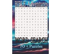 Bible Adventure Word Search: 70 + Puzzles to Complete with Solutions, 6x9 - Inspirational Word Find